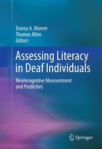 Assessing Literacy in Deaf Individuals