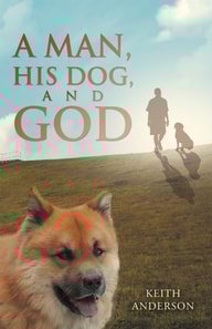 Man, His Dog, and God