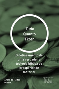 Tudo Quanto Fizer