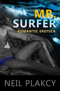 Mr. Surfer Romantic Erotica