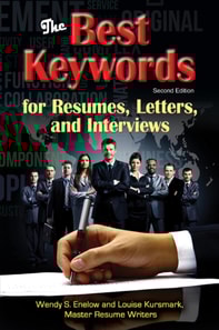 Best Keywords for Resumes, Letters, and Interviews: Powerful Words and Phrases for Landing Great Jobs!