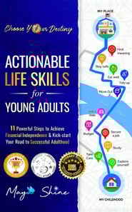Actionable Life Skills for Teens & Young Adults