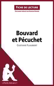 Bouvard et Pécuchet de Gustave Flaubert (Fiche de lecture)