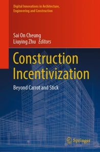Construction Incentivization