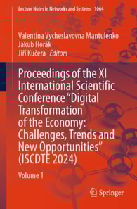 Proceedings of the XI International Scientific Conference &quote;Digital Transformation of the Economy: Challenges, Trends and New Opportunities&quote; (ISCDTE 2024)