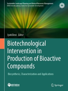 Biotechnological Intervention in Production of Bioactive Compounds