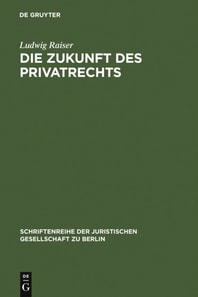 Die Zukunft des Privatrechts