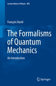 Formalisms of Quantum Mechanics