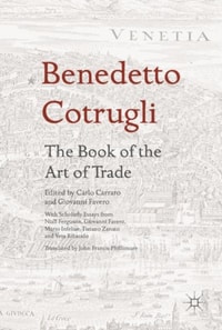 Benedetto Cotrugli - The Book of the Art of Trade