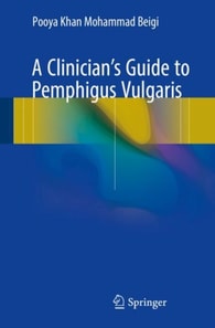 Clinician's Guide to Pemphigus Vulgaris