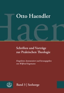 Schriften und Vorträge zur Praktischen Theologie