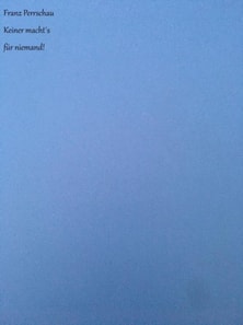 Keiner macht's fur niemand!