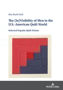 (In)Visibility of Men in the U.S.-American Quilt World