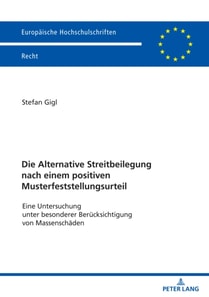 Die Alternative Streitbeilegung nach einem positiven Musterfeststellungsurteil