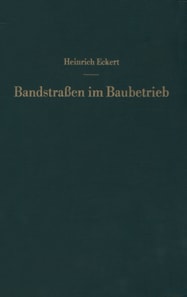 Bandstraßen im Baubetrieb