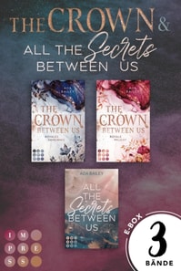 The Crown Between Us: Mega-Bundle. Beide Bände inklusive des Spin-off-Romans