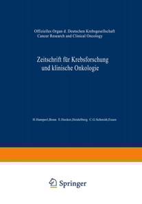 Zeitschrift für Krebsforschung und klinische Onkologie / Cancer Research and Clinical Oncology