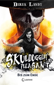 Skulduggery Pleasant (Band 15) - Bis zum Ende