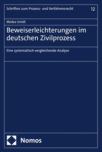 Beweiserleichterungen im deutschen Zivilprozess