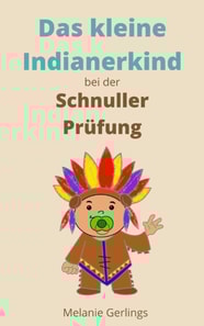 Das kleine Indianerkind bei der Schnuller Prufung