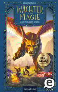 Wächter der Magie – Aufbruch nach Artimé (Wächter der Magie 1)