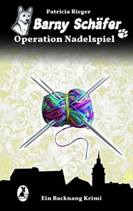 Barny Schäfer  - Operation Nadelspiel