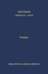 Historias. Libros XVI-XXXIX