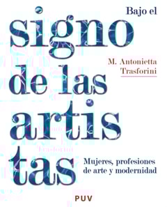 Bajo el signo de las artistas