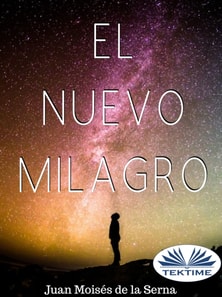 El Nuevo Milagro
