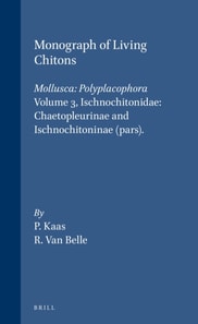 Monograph of Living Chitons (Mollusca: Polyplacophora), Volume 3 Ischnochitonidae: Chaetopleurinae and Ischnochitoninae (pars)