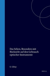 Sehen, besonders mit Rucksicht auf den Gebrauch optischer Instrumente