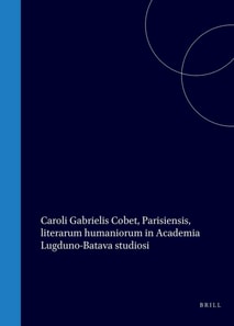 Caroli Gabrielis Cobet, Parisiensis, literarum humaniorum in Academia Lugduno-Batava studiosi, Commentatio, qua continetur prosopographia Xenophontea in certamine literario civium Academiarum Belgicarum, die VIII mensis februarii anni MDCCCXXXVI, ex sente