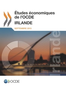Etudes economiques de l'OCDE : Irlande 2013