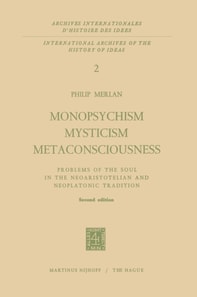 Monopsychism Mysticism Metaconsciousness