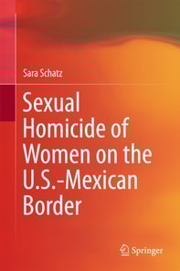 Sexual Homicide of Women on the U.S.-Mexican Border