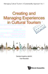 Creating And Managing Experiences In Cultural Tourism