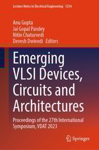 Emerging VLSI Devices, Circuits and Architectures