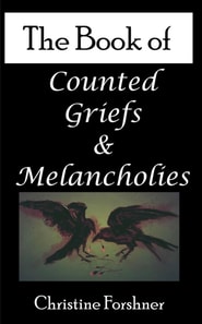 Book of Counted Griefs and Melancholies