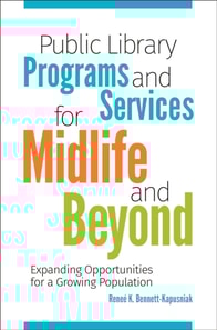 Public Library Programs and Services for Midlife and Beyond