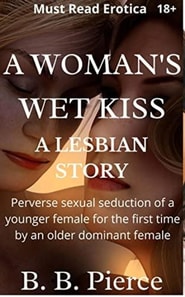 Lesbian Story A Woman's Wet Kiss