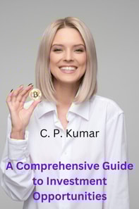Comprehensive Guide to Investment Opportunities