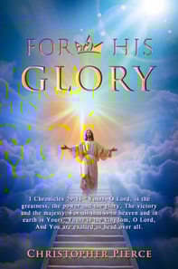 For His Glory