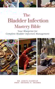 Bladder Infection Mastery Bible: Your Blueprint for Complete Bladder Infection Management