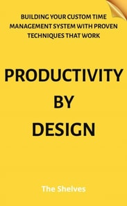 Productivity by Design