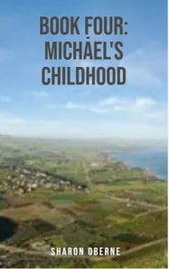 Book Four:  Michael's Childhood