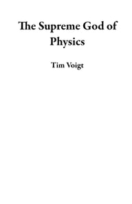 Supreme God of Physics