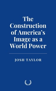 Construction of America's Image as a World Power