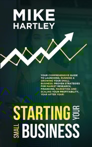 Business Planning & Starting Your Small Business: Your Comprehensive Guide to Launching, Running & Growing Your Small Business with Strategies for Market ... Marketing (Creating Your Airbnb Business)