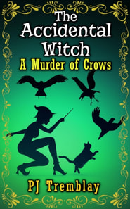 Accidental Witch&quote; A murder of Crows
