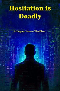 Hesitation is Deadly